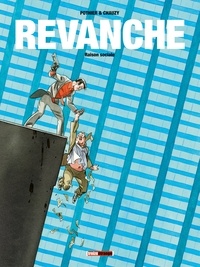 Nicolas Pothier et Jean-Christophe Chauzy - Revanche Tome 2 : Raison sociale.