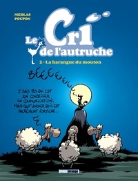 Nicolas Poupon - Le cri de l'autruche - Tome 02 - La harangue du mouton.