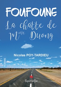 Nicolas Poy-Tardieu - Foufoune - La chatte de Mme Duong.