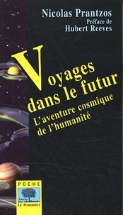 Histoiresdenlire.be Voyages dans le futur - L'aventure cosmique de l'humanité Image