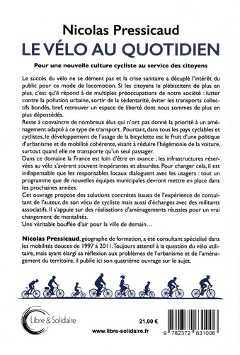 Le vélo au quotidien. Pour une nouvelle culture cycliste au service des citoyens