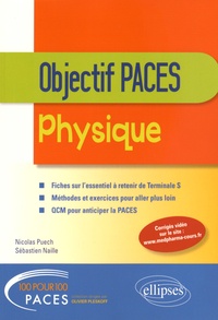 Nicolas Puech et Sébastien Naille - Physique - Objectif PACES.