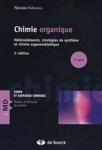 Nicolas Rabasso - Chimie organique - Hétéroéléments, stratégies de synthèse et chimie organométallique.