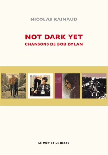 Nicolas Rainaud - Not Dark Yet - Chansons de Bob Dylan.