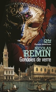 Nicolas Remin - Gondoles de verre.