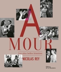 Nicolas Rey - Amour - Les plus belles histoires.