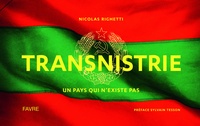 Nicolas Righetti - Transnistrie - Un pays qui n'existe pas.