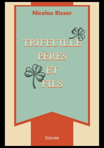 Trifeuille pères et fils