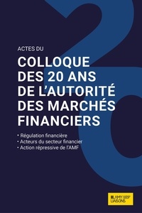 Nicolas Rontchesvsky et Sébastien Neuville - Actes du colloque des 20 ans de l'Autorité des marchés financiers.
