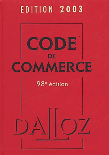Nicolas Rontchevsky et  Collectif - Code De Commerce 2003. 98eme Edition.