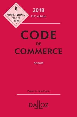Nicolas Rontchevsky et Eric Chevrier - Code de commerce 2018, annoté - 113e éd..