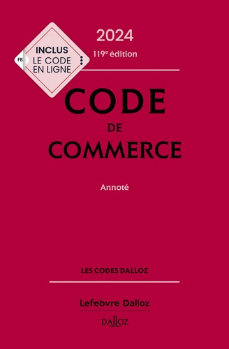 Code de commerce annoté  Edition 2024