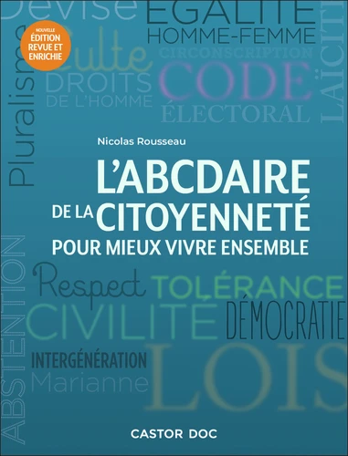 Couverture de L'ABCdaire de la citoyenneté : pour mieux vivre ensemble