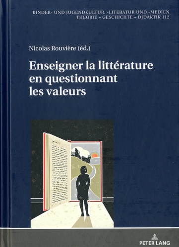 Nicolas Rouvière - Enseigner la littérature en questionnant les valeurs.