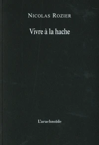 Vivre à la hache