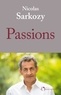 Nicolas Sarkozy - Passions.