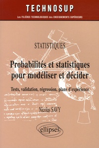 Nicolas Savy - Probabilités et statistiques pour modéliser et décider.