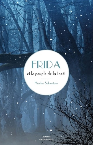 Frida et le peuple de la forêt