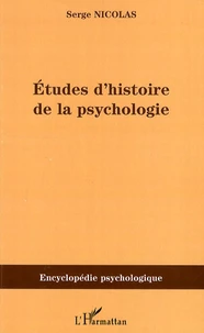 Etudes d'histoire de la psychologie