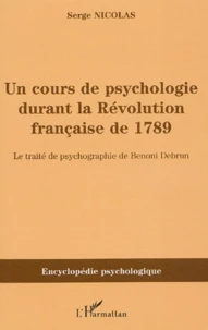 Un cours de psychologie durant la Révolution française de 1789.