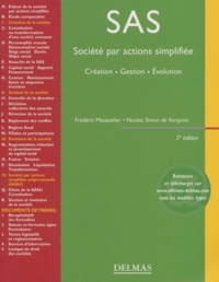 Nicolas Simon de Kergunic et Frédéric Masquelier - Societe Par Actions Simplifiee (Sas). Creation, Gestion, Evolution, 2eme Edition.
