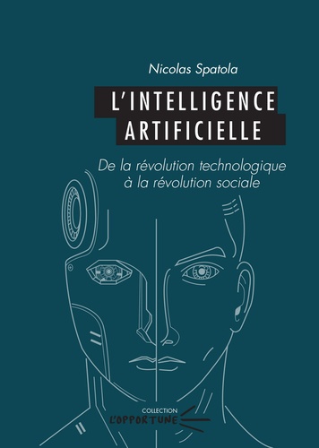 Nicolas Spatola - L'intelligence artificielle.