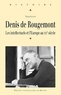 Nicolas Stenger - Denis de Rougemont - Les intellectuels et l'Europe au XXe siècle.