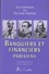 Banquiers et financiers parisiens. Les patrons du Second Empire