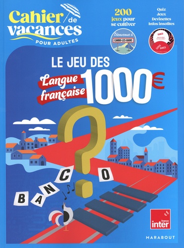 Cahier de vacances pour adultes Le jeu des 1000 €. Langue française
