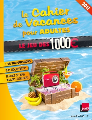 Le cahier de vacances pour adultes Le jeu des... de Nicolas Stoufflet -  Grand Format - Livre - Decitre