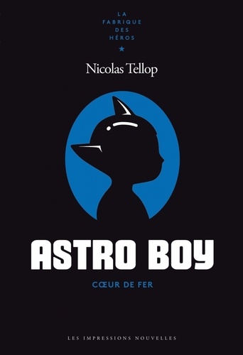 Astro Boy. Coeur de fer