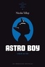 Nicolas Tellop - Astro Boy - Coeur de fer.