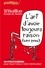 L'art d'avoir toujours raison (sans peine). 40 stratagèmes pour clouer le bec à votre interlocuteur