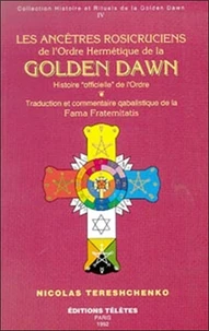 Les ancêtres rosicruciens de la Golden Dawn