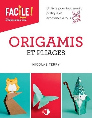 Origami simple pour les enfants et les adolescents: 50 modèles. Premier  livre étape par étape (Paperback)