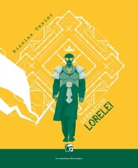 Nicolas Texier - Monts & merveilles Tome 3 : Opération Lorelei.