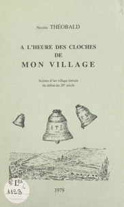 À l'heure des cloches de mon village