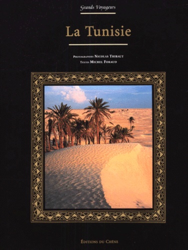 Nicolas Thibaut et Michel Foraud - La Tunisie.