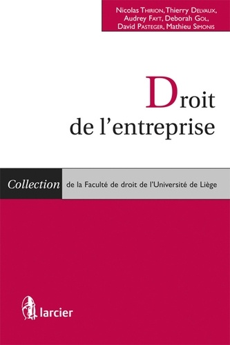 Nicolas Thirion et Thierry Delvaux - Droit de l'entreprise.