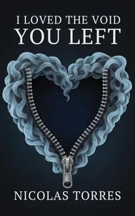 I Love the Void you Left