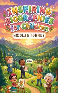 Inspiring Biographies for Children