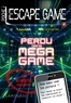 Nicolas Trenti - Escape game de poche - Perdu dans Mega Game.