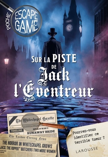 Nicolas Trenti - Escape game de poche Sur la piste de Jack L'Eventreur.