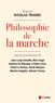 Nicolas Truong et Sylvain Tesson - Philosophie de la marche.