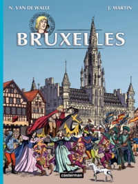 Nicolas Van De Walle et J Martin - Les voyages de Jhen  : Bruxelles.