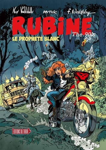 Rubine The 90's Tome 1 Le prophète blanc