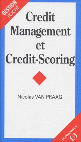 Nicolas Van Praag - Crédit management et crédit-scoring.