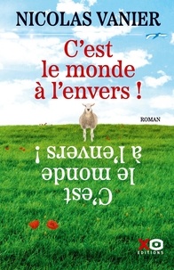 Télécharger un livre C'est le monde à l'envers !  (French Edition)