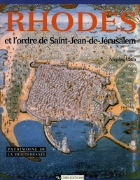 Nicolas Vatin - Rhodes et l'ordre de Saint-Jean-de-Jérusalem.