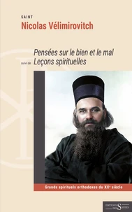 Pensées sur le bien et sur le mal suivi de Leçons spirituelles